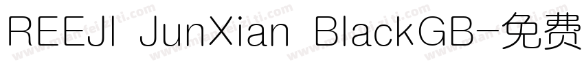 REEJI JunXian BlackGB字体转换